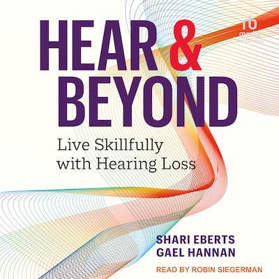 Hear & Beyond – omslag til lydbogen af Shari Eberts, Gael Hannan
