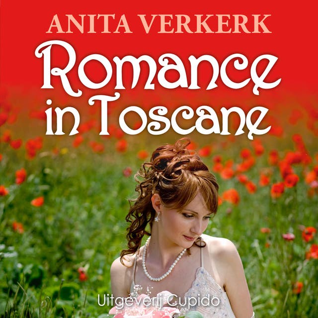 Romance in Toscane – omslag van het luisterboek van Anita Verkerk