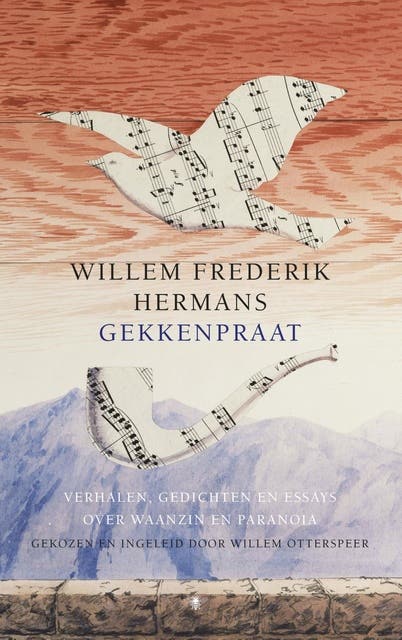 Gekkenpraat: verhalen, gedichten en essays over waanzin en paranoia