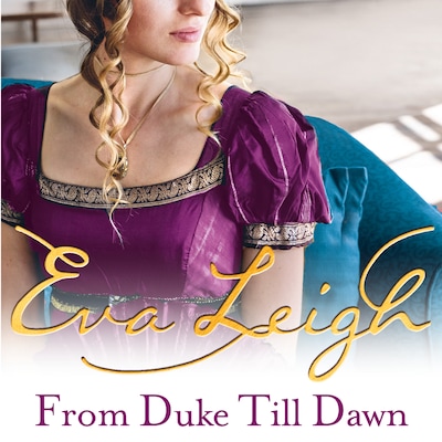 From Duke till Dawn – omslag til lydbogen af Eva Leigh