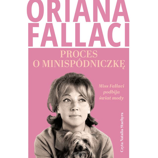 Proces o minispódniczkę. Miss Fallaci podbija świat mody
