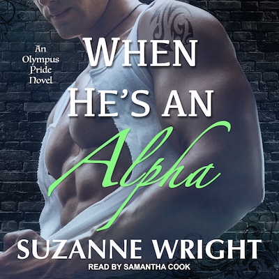 When He's An Alpha – omslag til lydbogen af Suzanne Wright