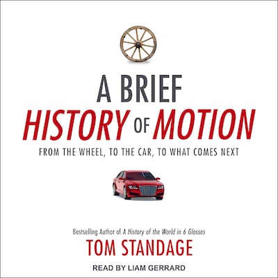 A Brief History of Motion – omslag til lydbogen af Tom Standage