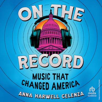 On the Record – omslag til lydbogen af Anna Harwell Celenza