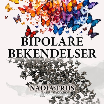 BIPOLARE BEKENDELSER – omslag til lydbogen af Nadia Friis