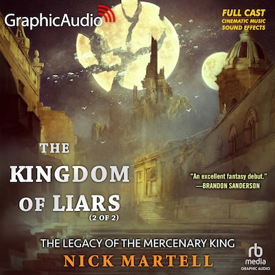 The Kingdom of Liars (2 of 2) [Dramatized Adaptation] – omslag til lydbogen af Nick Martell