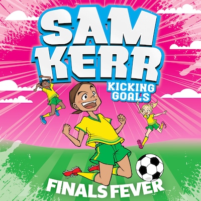 Finals Fever – okładka audiobooka, autor Sam Kerr, Fiona Harris