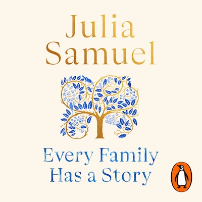 Every Family Has A Story – omslag til lydbogen af Julia Samuel