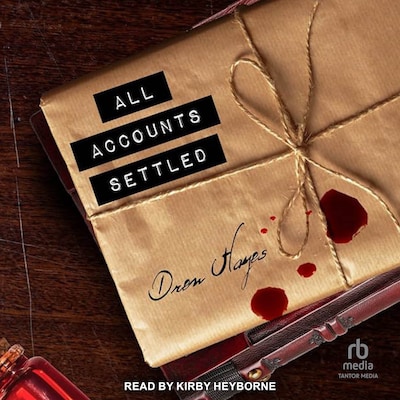 All Accounts Settled – omslag til lydbogen af Drew Hayes