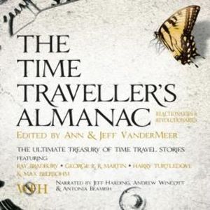 The Time Traveller's Almanac: Reactionaries & Revolutionaries – okładka audiobooka, autor Multiple Authors