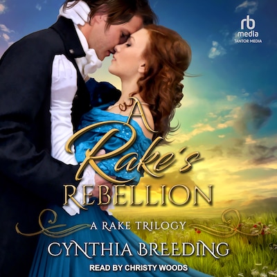 A Rake’s Rebellion – omslag til lydbogen af Cynthia Breeding