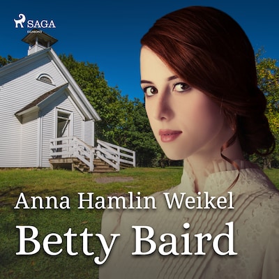 Betty Baird – omslag til lydbogen af Anna Hamlin Weikel