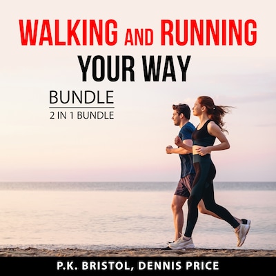 Walking and Running Your Way Bundle, 2 in 1 Bundle
