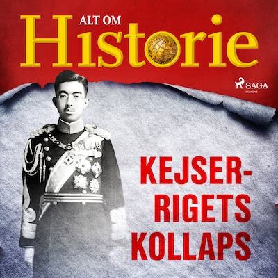 Kejserrigets kollaps – omslag til lydbogen af Alt Om Historie