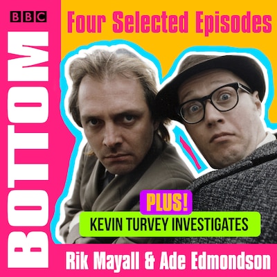 Bottom: A BBC Collection – omslag til lydbogen af Rik Mayall, Ade Edmondson