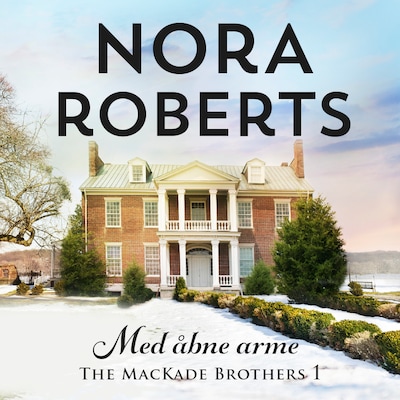 Med åbne arme – omslag til lydbogen af Nora Roberts