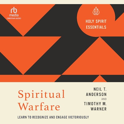 Spiritual Warfare – omslag til lydbogen af Neil T. Anderson, Timothy M. Warner
