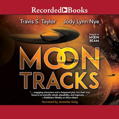 Moon Tracks – omslag til lydbogen af Travis Taylor, Jody Lynn Nye