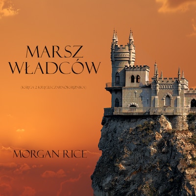 Marsz Władców (Księga 2 Kręgu Czarnoksiężnika)