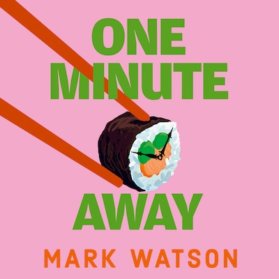 One Minute Away
