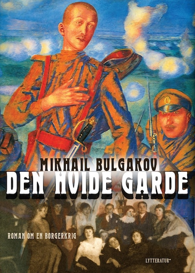 Den hvide garde – omslag til lydbogen af Mikhail Bulgakov