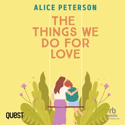 The Things We Do For Love
