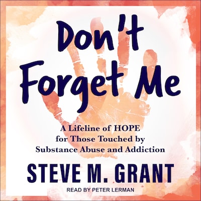 Don't Forget Me – omslag til lydbogen af Steve M. Grant