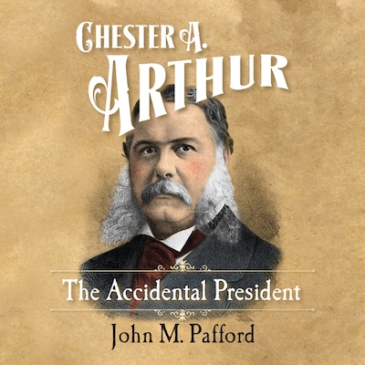 Chester A. Arthur – omslag til lydbogen af John Pafford