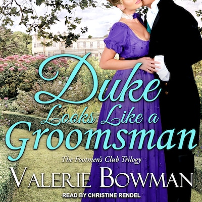 Duke Looks Like a Groomsman – omslag til lydbogen af Valerie Bowman