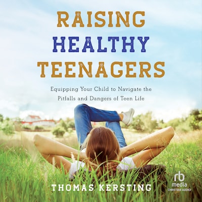 Raising Healthy Teenagers – omslag til lydbogen af Thomas Kersting