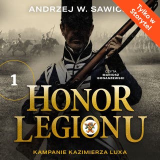 Honor Legionu – okładka audiobooka, autor Andrzej W. Sawicki