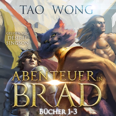 Abenteuer in Brad Bücher 1-3 – omslag til lydbogen af Tao Wong