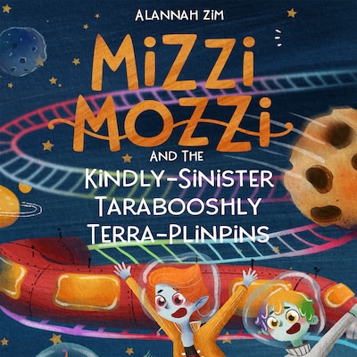 Mizzi Mozzi And The Kindly-Sinister Tarabooshly Terra-Plinpins