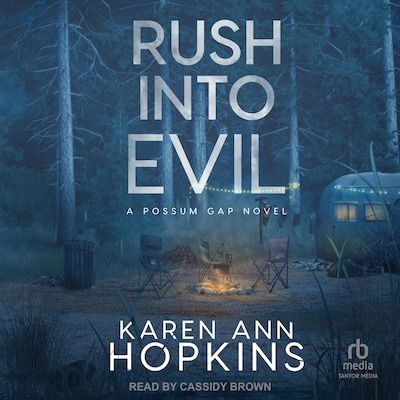 Rush Into Evil – omslag til lydbogen af Karen Ann Hopkins