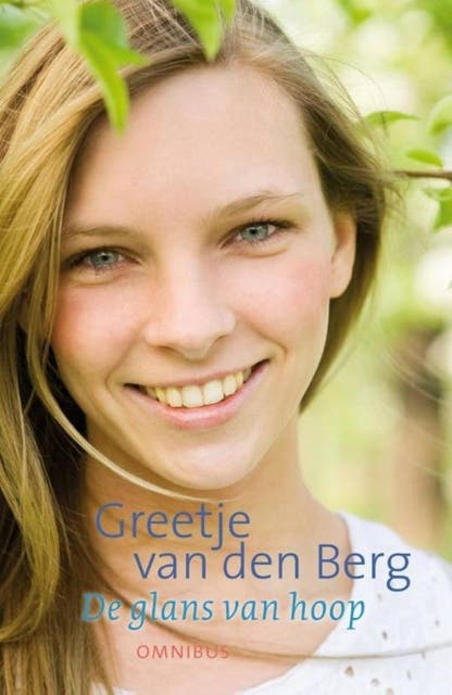 De glans van hoop omnibus – omslag van het luisterboek van Greetje van den Berg