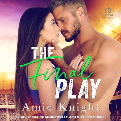 The Final Play – omslag til lydbogen af Amie Knight