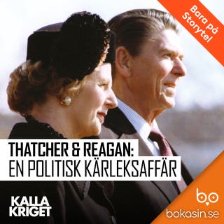Thatcher & Reagan - En politisk kärleksaffär