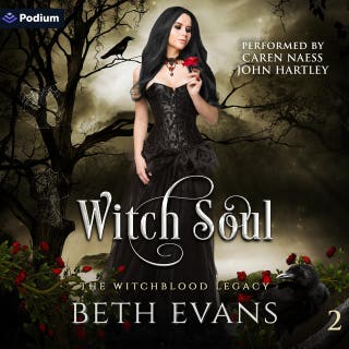Witch Soul: The Witchblood Legacy, Book 2