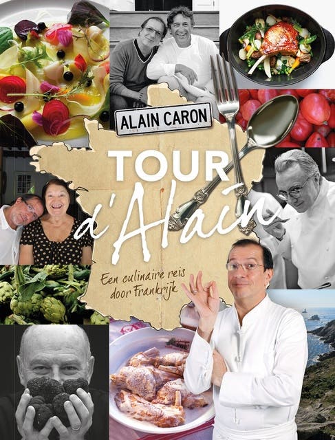 Tour d'Alain: een culinaire reis door Frankrijk – omslag van het luisterboek van Alain Caron