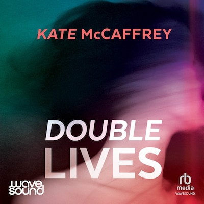 Double Lives – omslag til lydbogen af Kate McCaffrey