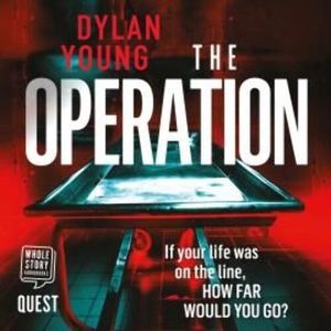 The Operation – okładka audiobooka, autor Dylan Young