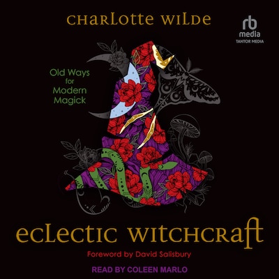 Eclectic Witchcraft – omslag til lydbogen af Charlotte Wilde