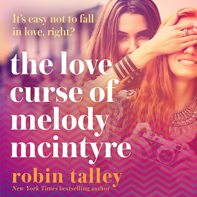 The Love Curse of Melody McIntyre – omslag til lydbogen af Robin Talley