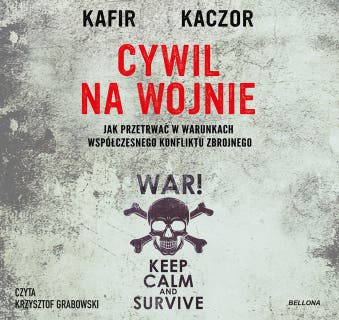 Cywil na wojnie – okładka audiobooka, autor Kafir, Kaczor