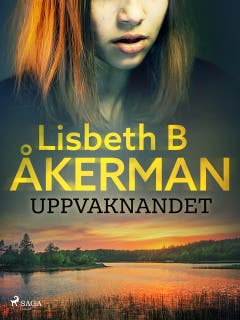 Uppvaknandet – omslag till ljudboken av Lisbeth B åkerman