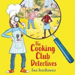 The Cooking Club Detectives – okładka audiobooka, autor Ewa Jozefkowicz