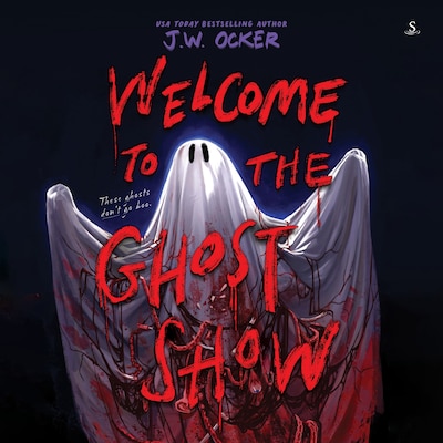 Welcome to the Ghost Show – omslag til lydbogen af J.W. Ocker