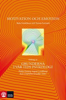 Motivation och emotion : utdrag ur Grunderna i vår tids psykologi – omslag till ljudboken av Mats Eklycke (fd Fredriksson),Tomas Furmark