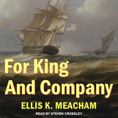 For King and Company – omslag til lydbogen af Ellis K. Meacham