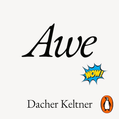 Awe – omslag til lydbogen af Dacher Keltner